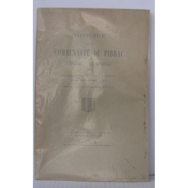 Histoire de la communauté de Pibrac - L'église - Le château