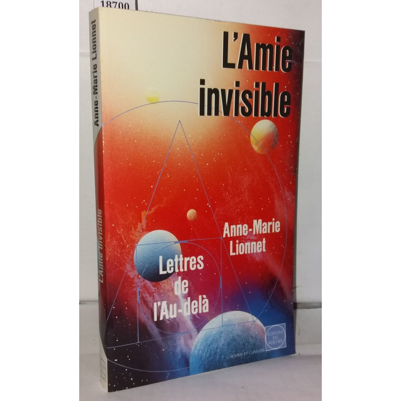 L'amie invisible: Lettres de l'au-delà