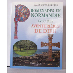 Promenades en Normandie avec des aventurières de Dieu