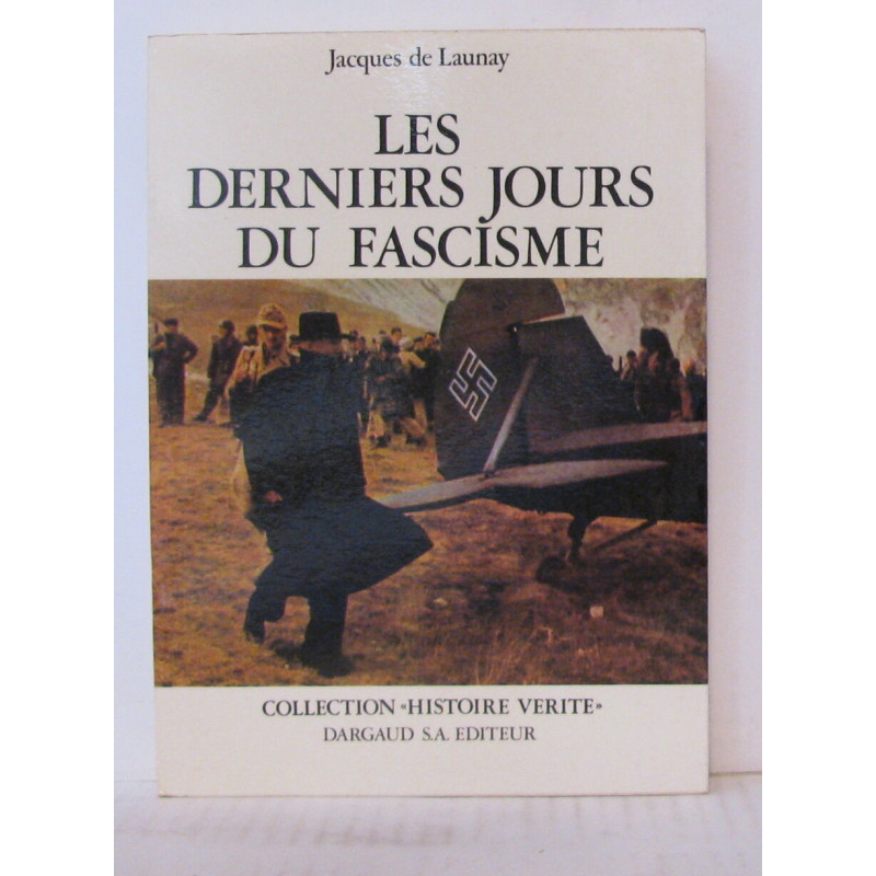 Les derniers jours du fascisme