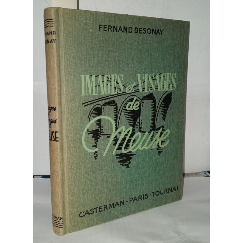 Images et visages de Meuse