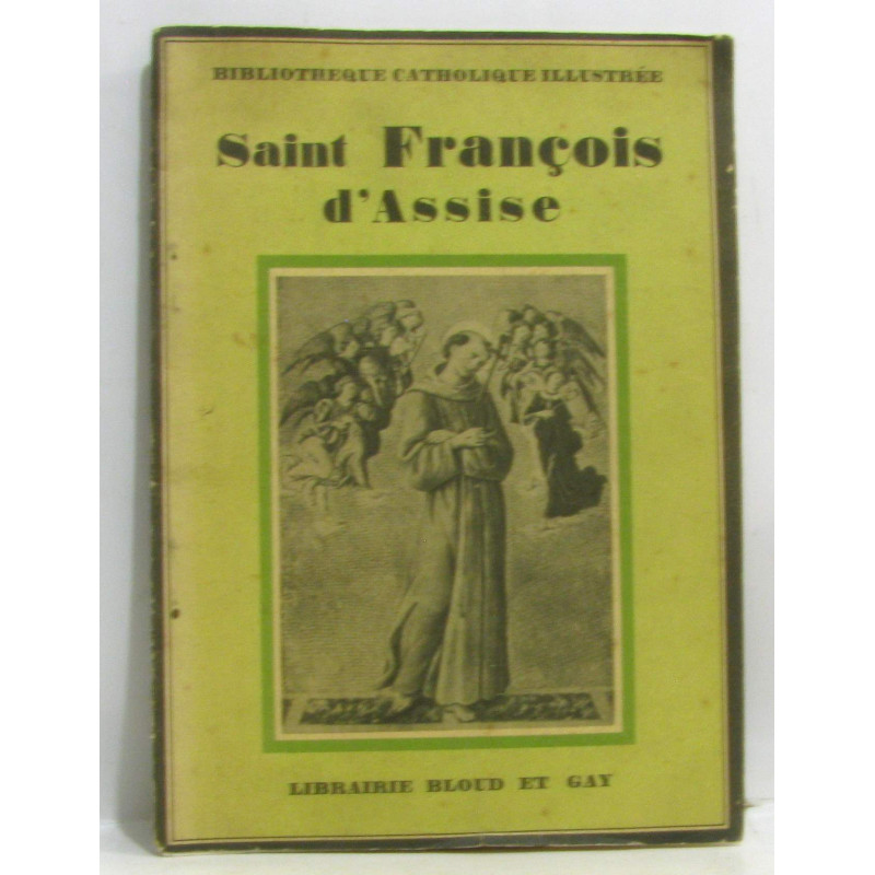 Saint François d'Assise - bibliothèque catholique illustrée
