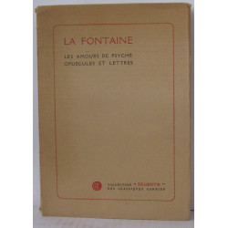 Les amours de Psyché. Opuscules et lettres