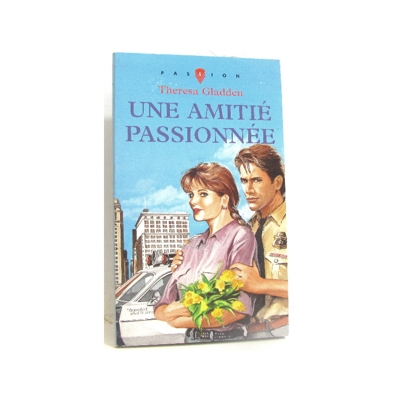Amitié passionnee