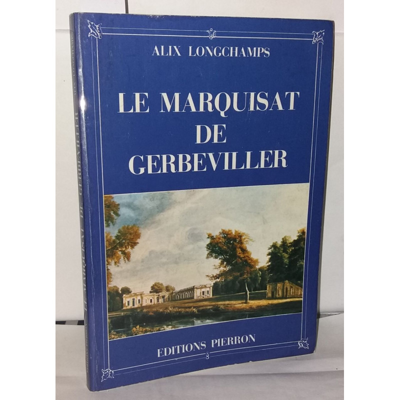 Le marquisat de Gerbeviller