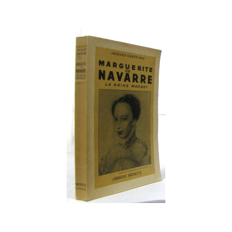 Marguerite de navarre - la reine margot