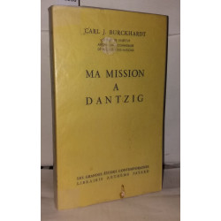 Ma Mission a Dantzic