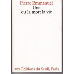 Una ou la Mort la vie