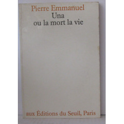 Una ou la Mort la vie