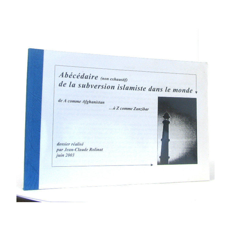 Abécédaire de la subversion islamiste dans le monde