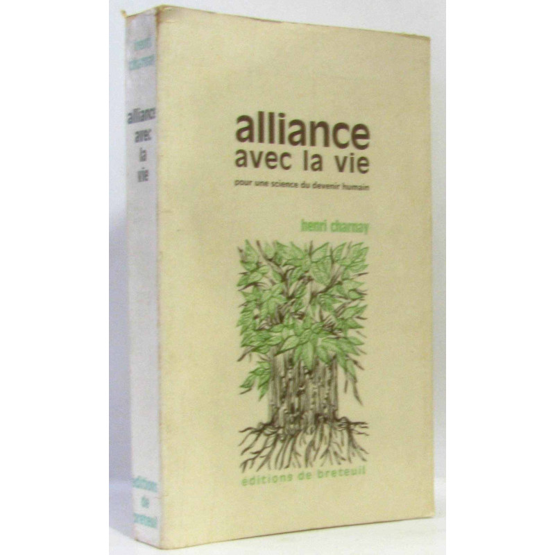 Alliance avec la vie pour une science du devenir humain