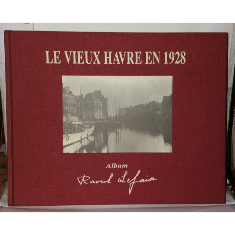 Le vieux Havre en 1928