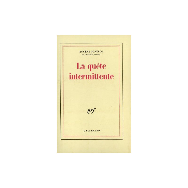 La Quête intermittente