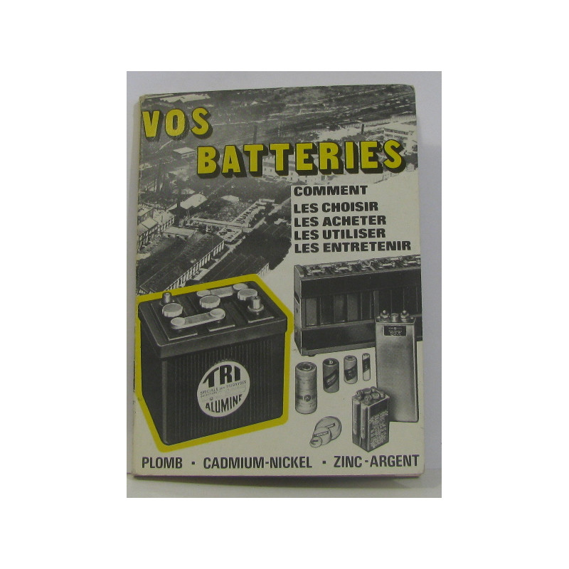 Vos batteries