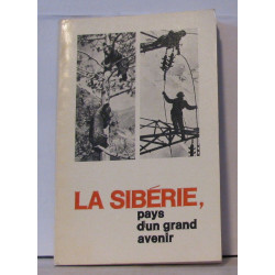 La sibérie pays d'un grand avenir