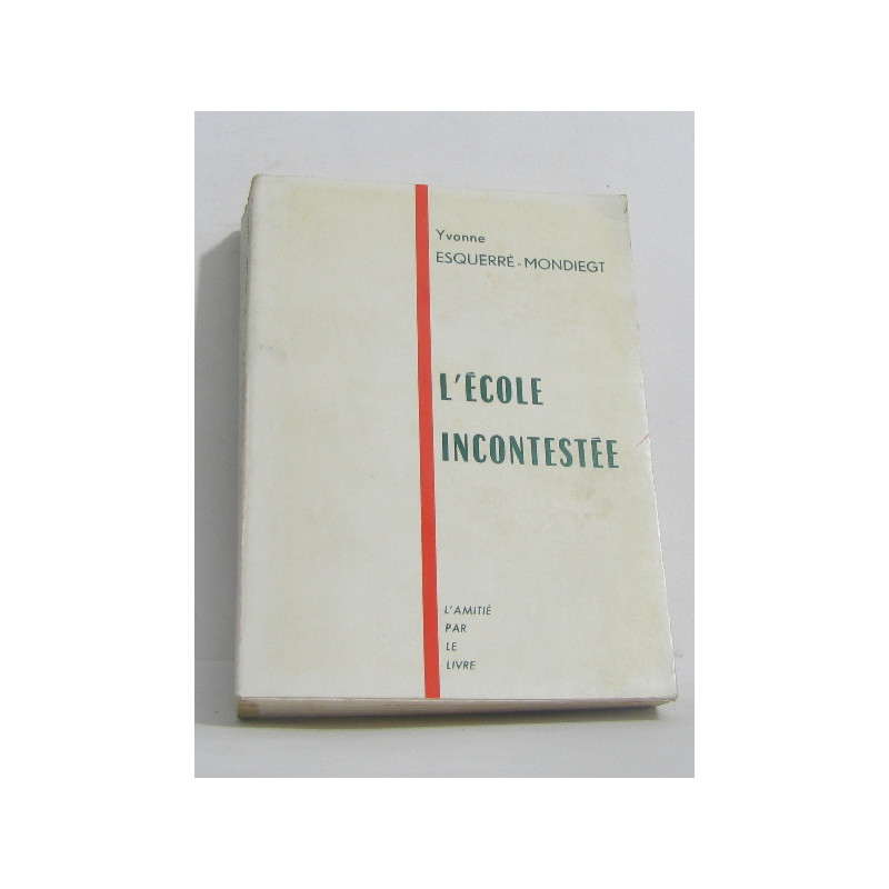 L'école incontestée