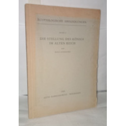 Die stellung des königs im alten reich band 2
