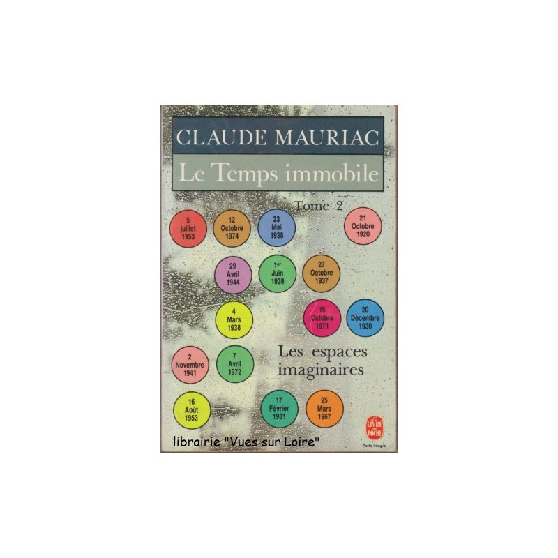 Le Temps immobile tome 2 : Les espaces imaginaires