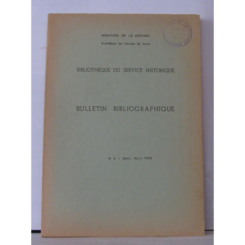 Bibliothèque du service historique Bulletin bibliographique N°2...