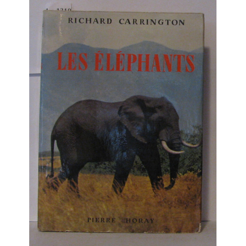Les éléphants Brève étude de leur histoire naturelle de leur...