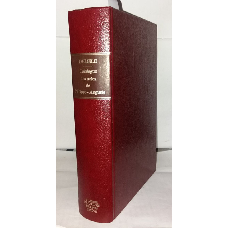 Catalogue des actes de Philippe-Auguste