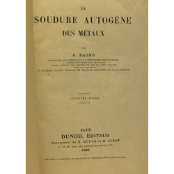 La soudure autogène des métaux - cinquième tirage