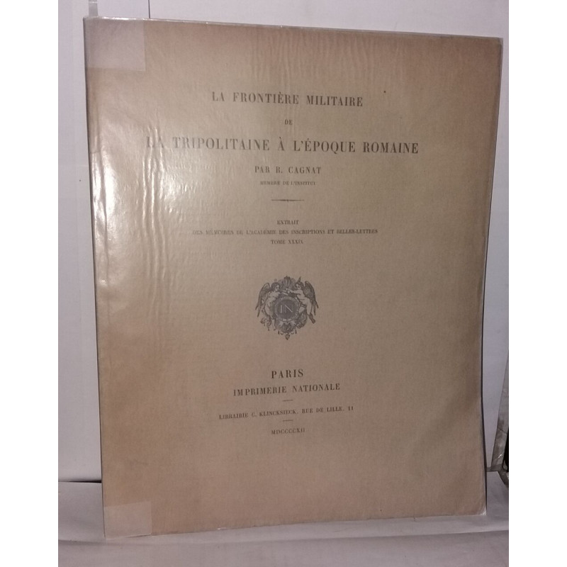 La frontière militaire de la tripolitaine à l'époque romaine -...