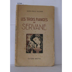 Les trois fiancés de Servane