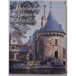 Richesse des châteaux du Pays d'Auge