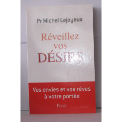 Réveillez vos désirs