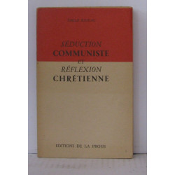 Séduction communiste et réflexion chrétienne