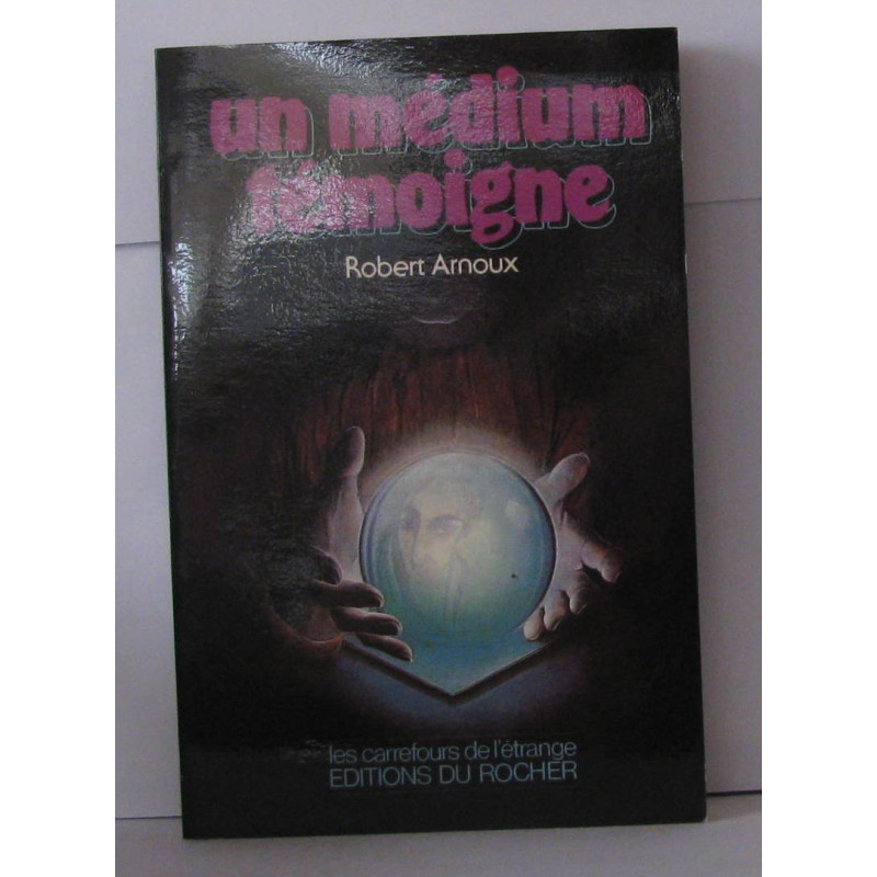 Un medium temoigne
