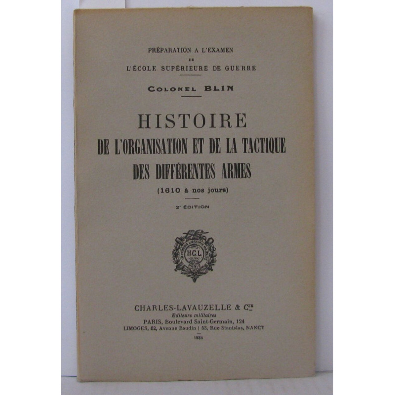 Histoire de l'organisation et de la tactique des différentes...