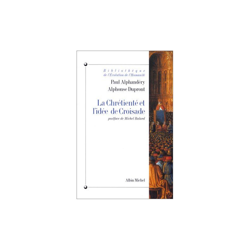 La Chrétienté et l'idée de croisade