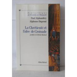 La Chrétienté et l'idée de croisade