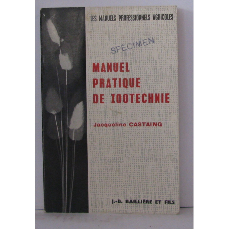 Manuel pratique de zootechnie