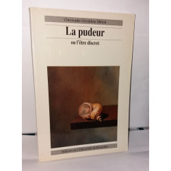 La Pudeur ou l'être discret