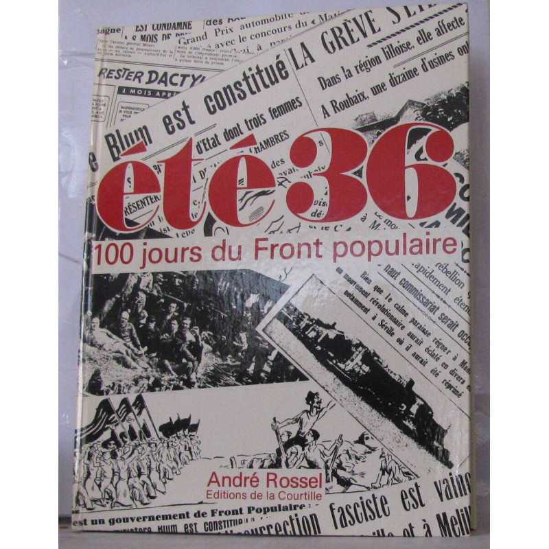 Été 36 100 jours du front populaire