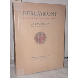 Berlaymont , le Cloistre de la Reyne de tous les Saints