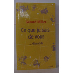 Ce que je sais de vous...disent-ils
