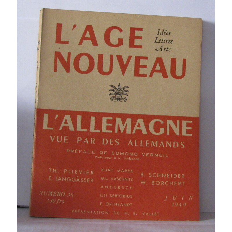 L'âge nouveau Idées Lettres Arts Numéro 38