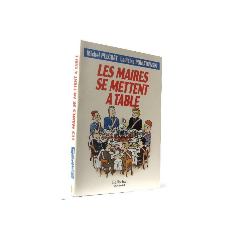 Les maires se mettent à table