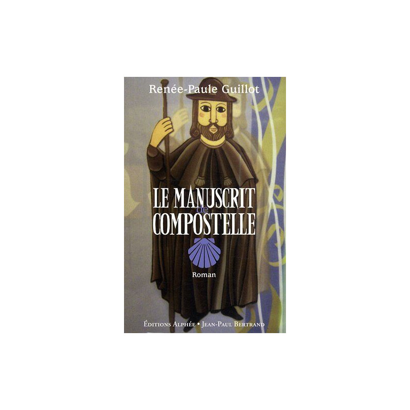 Le manuscrit de Compostelle