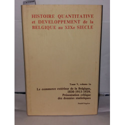 Histoire quantitative et développement de la Belgique au XIXe siècle