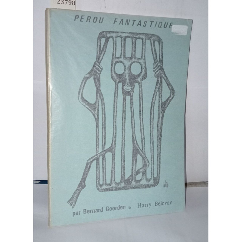 Pérou fantastique