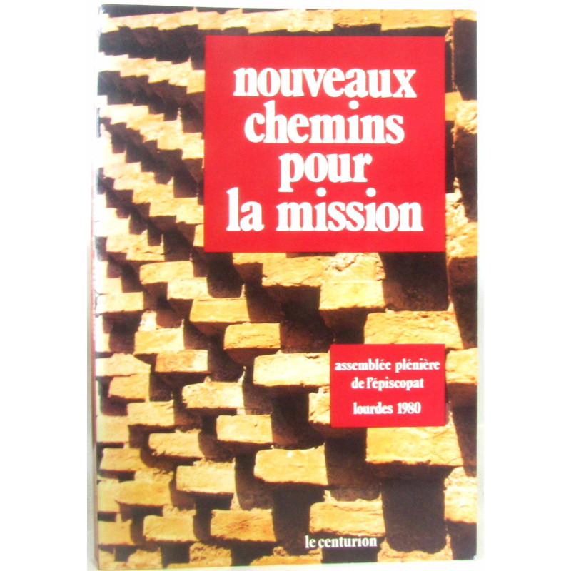 Nouveaux chemins pour la mission. Assemblée plénière de...