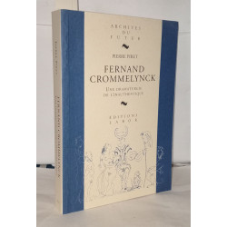 Fernand Crommelynck: Dramaturgie de l'inauthentique