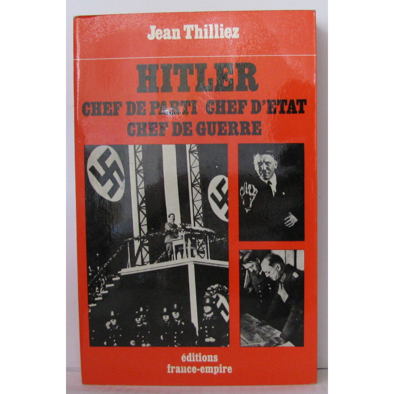 Hitler chef de parti chef d'état chef de guerre