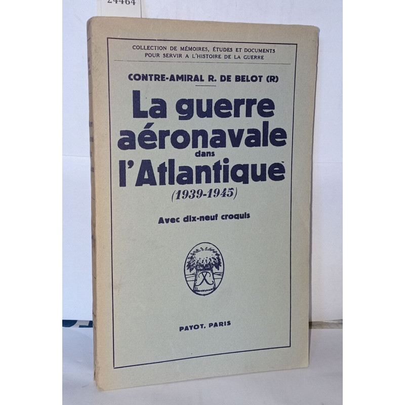 La guerre aéronavale dans l'atlantique (1939-1945 )