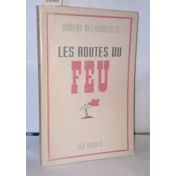 Les routes du feu